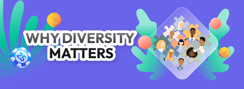 Why Does Diversity Matter?