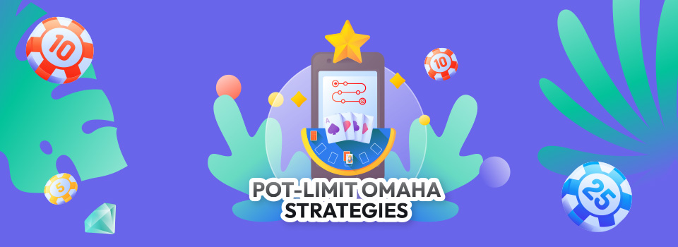Pot Limit Omaha Strategies
