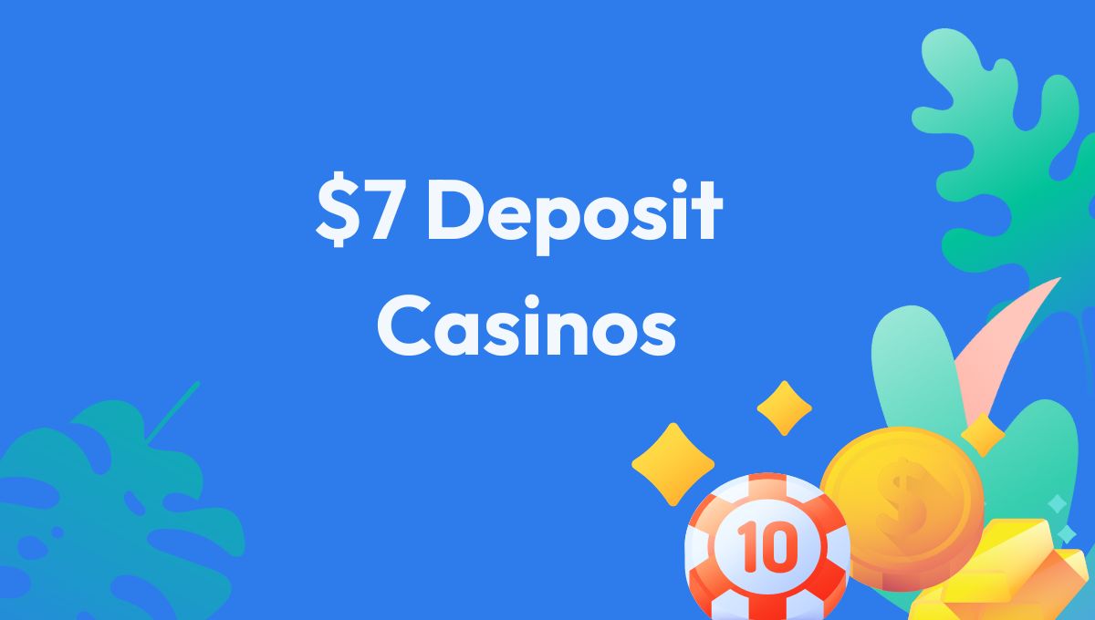7 dollar deposit casinos in NZ